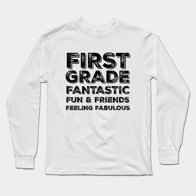 First Grade Long Sleeve T-Shirt by gradesociety